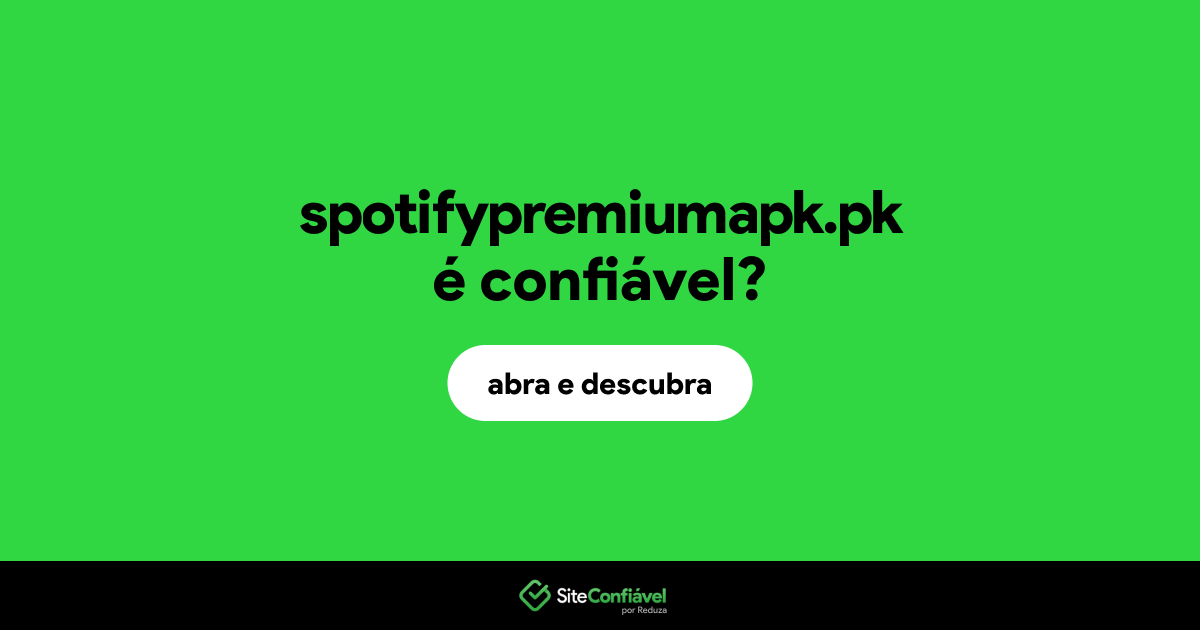 O site spotifypremiumapk.pk é confiável?