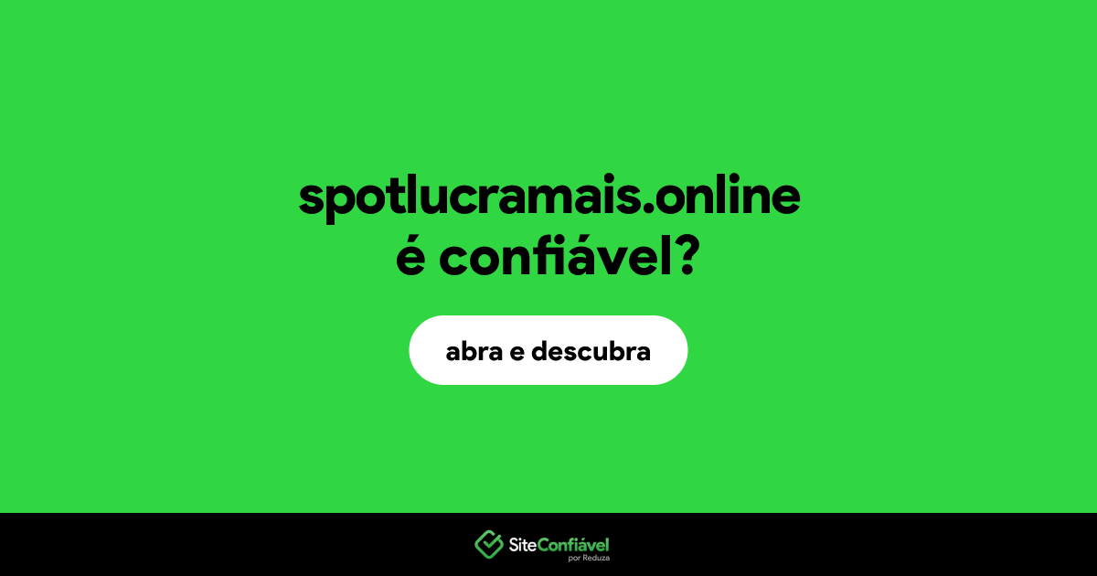 O site spotlucramais.online é confiável?