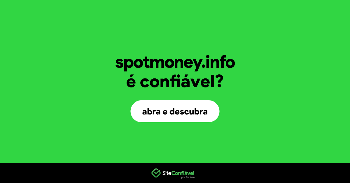 O site spotmoney.info é confiável?