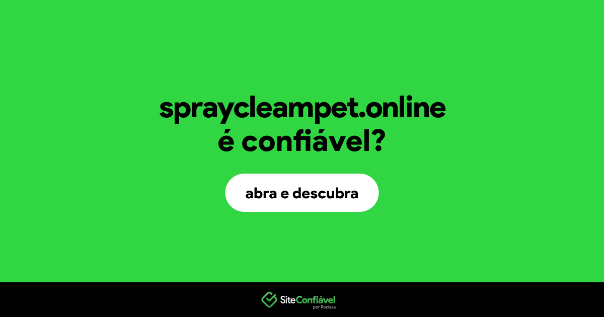 O site spraycleampet.online é confiável?