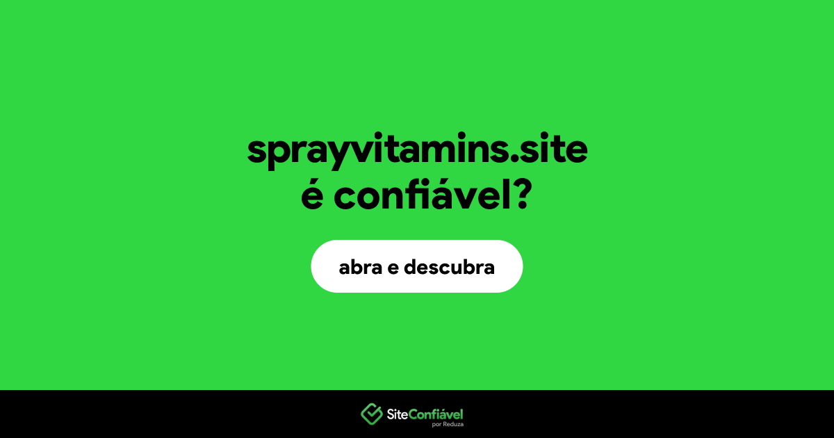 O site sprayvitamins.site é confiável?