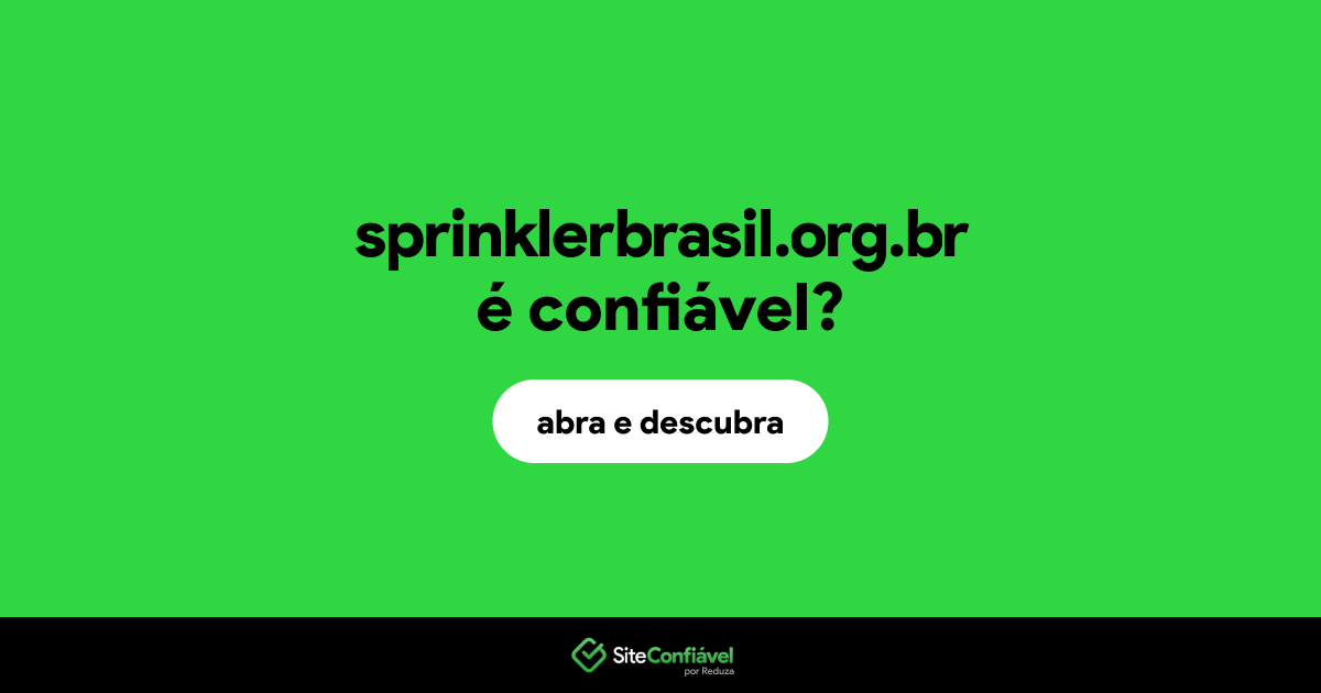 O site sprinklerbrasil.org.br é confiável?