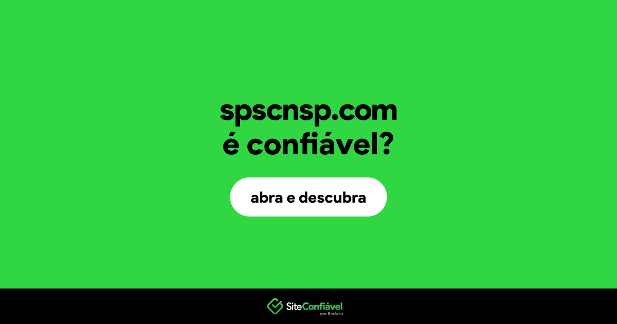 O site spscnsp.com é confiável?