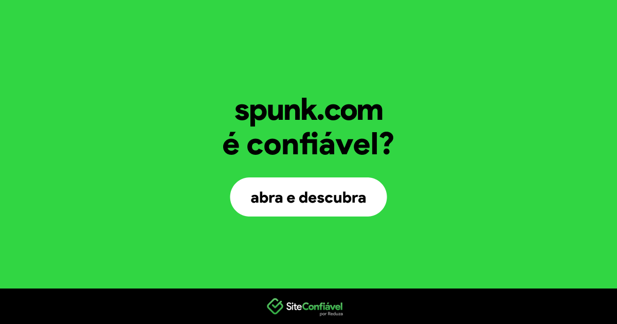 O site spunk.com é confiável?