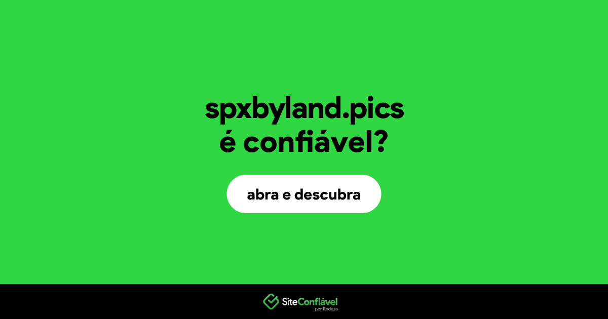 O site spxbyland.pics é confiável?