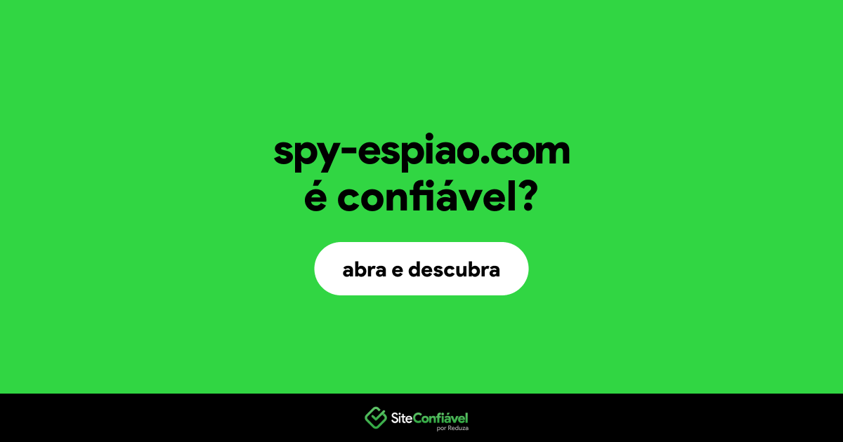 O site spy-espiao.com é confiável?