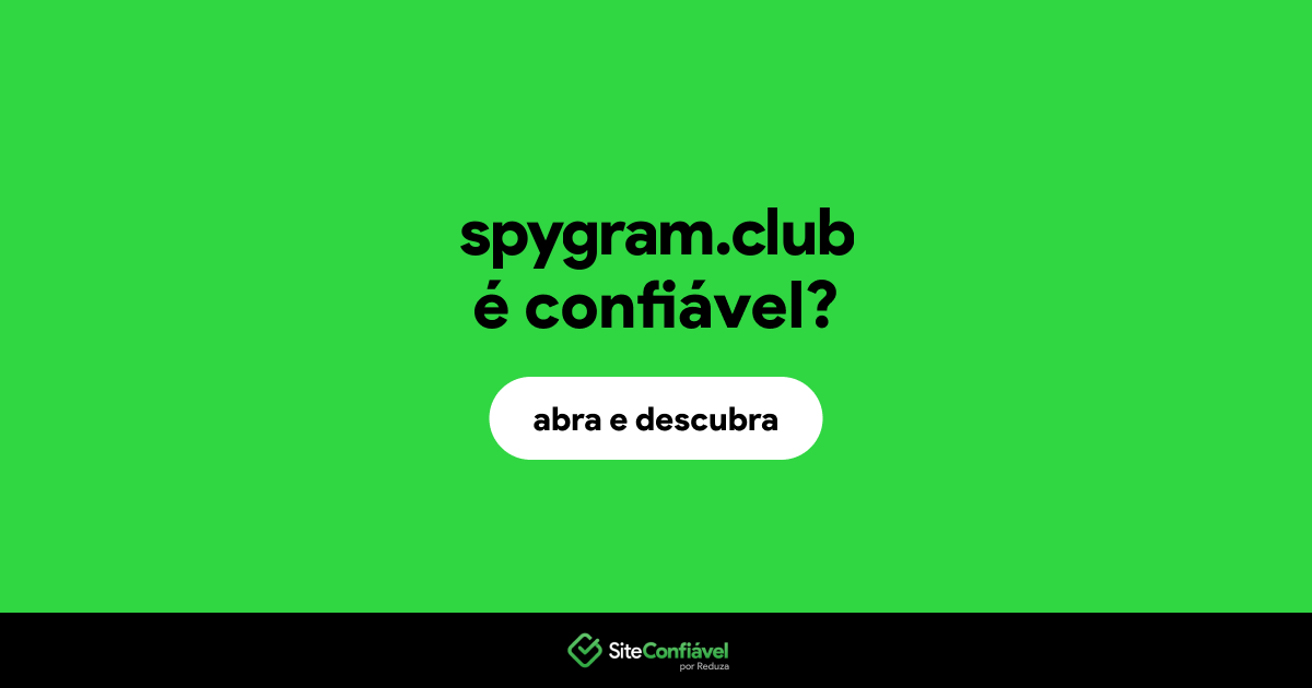 O site spygram.club é confiável?