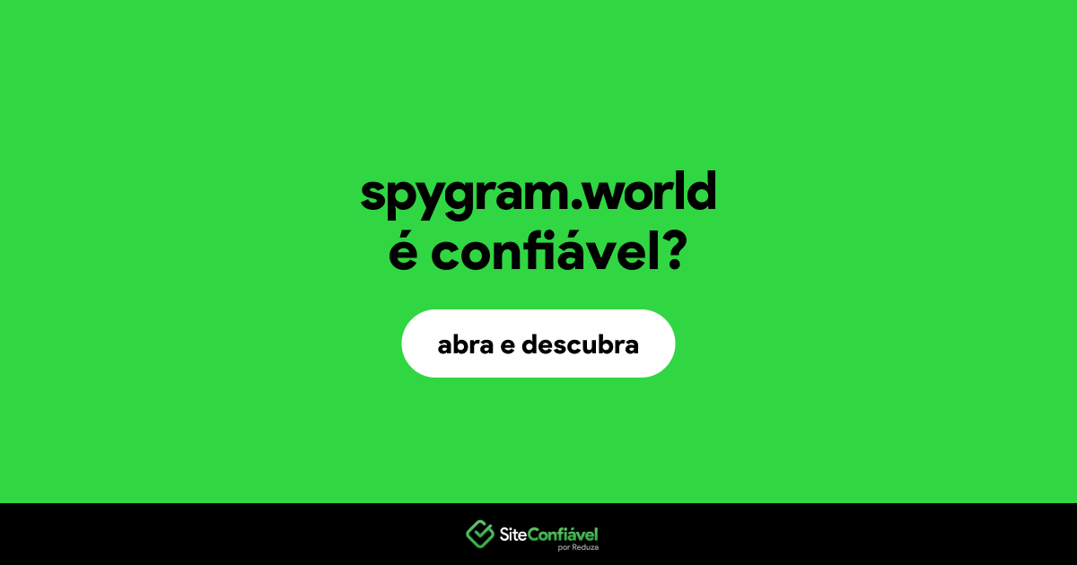 O site spygram.world é confiável?