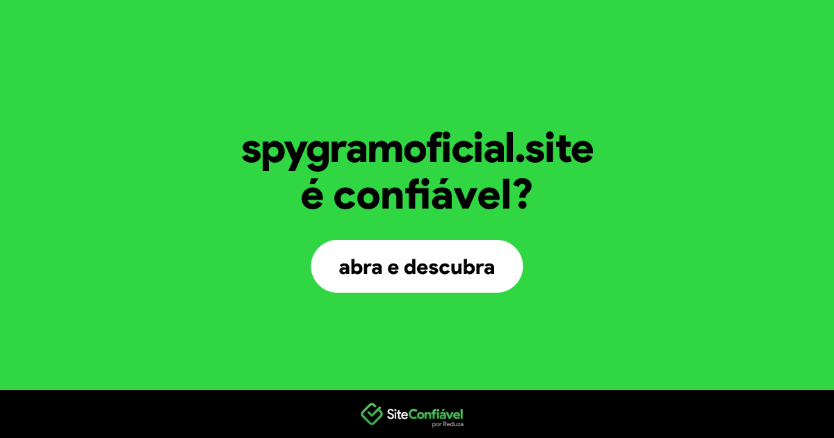 O site spygramoficial.site é confiável?