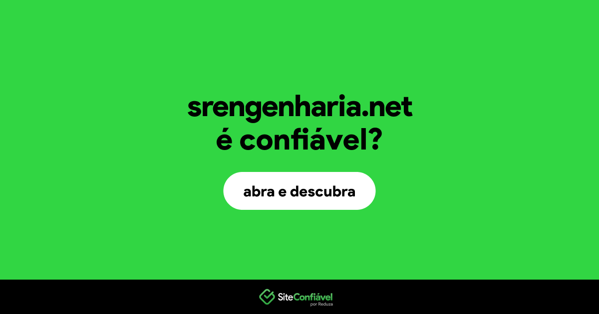 O site srengenharia.net é confiável?