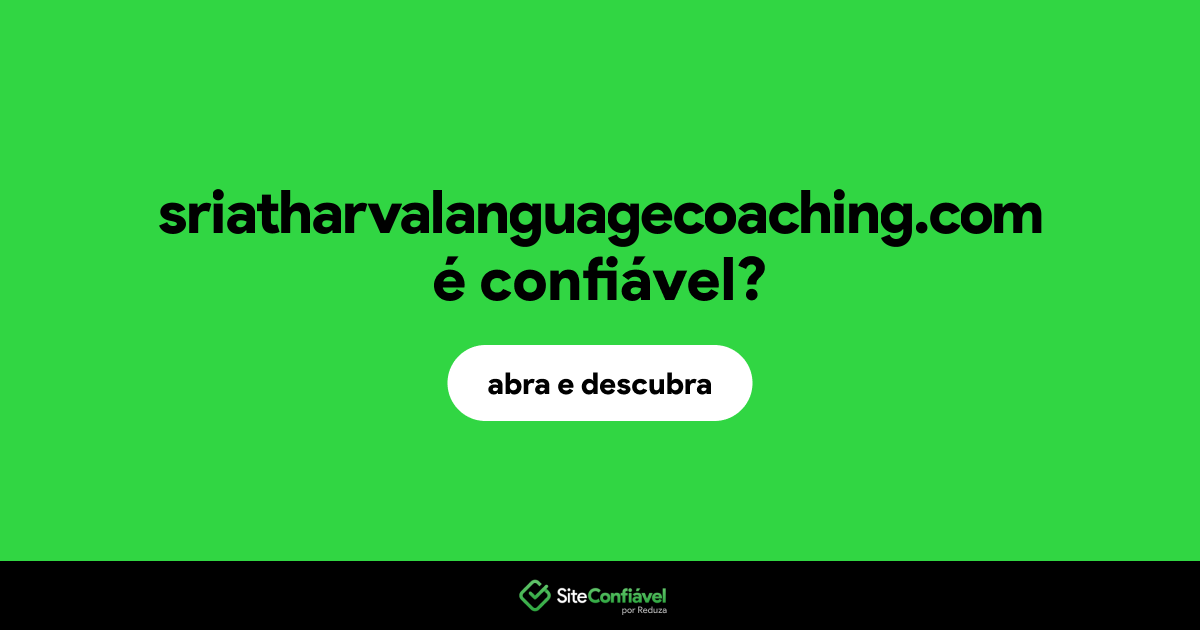 O site sriatharvalanguagecoaching.com é confiável?