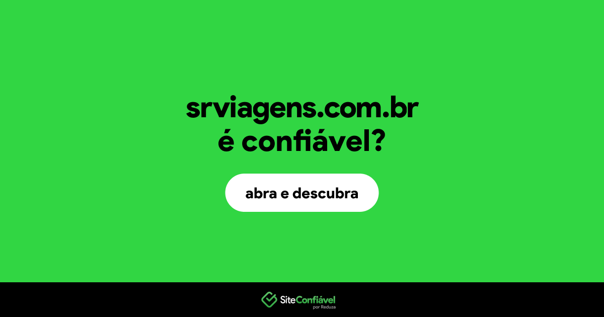 O site srviagens.com.br é confiável?