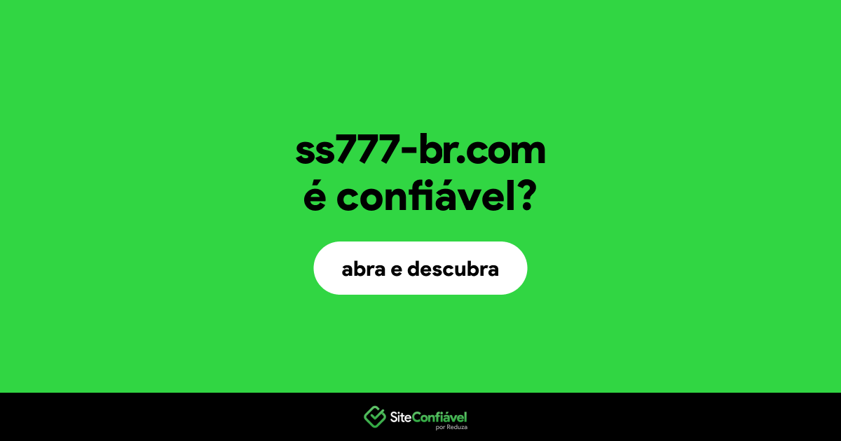 O site ss777-br.com é confiável?