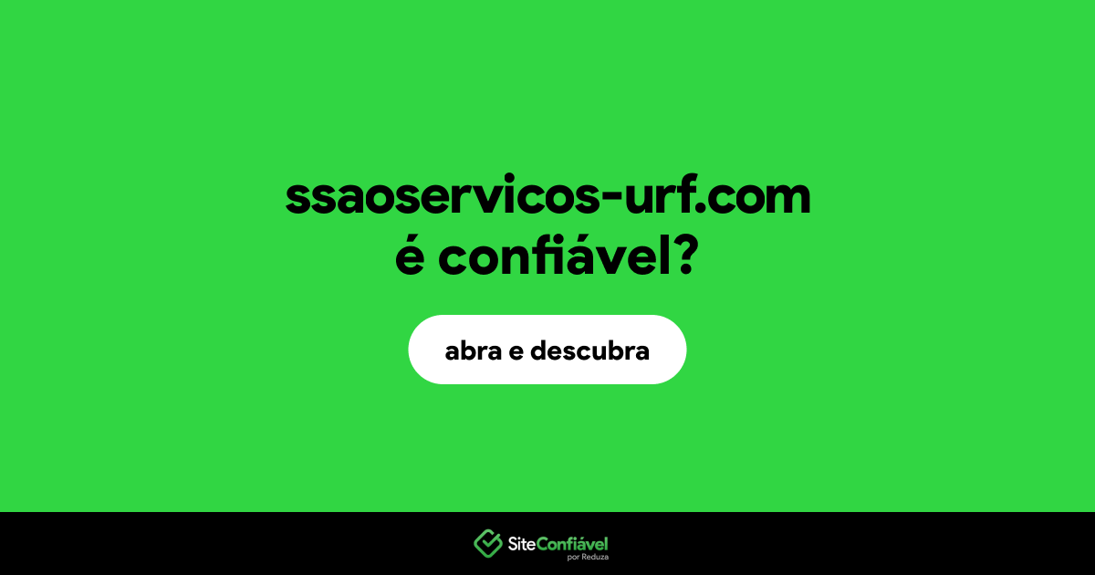 O site ssaoservicos-urf.com é confiável?