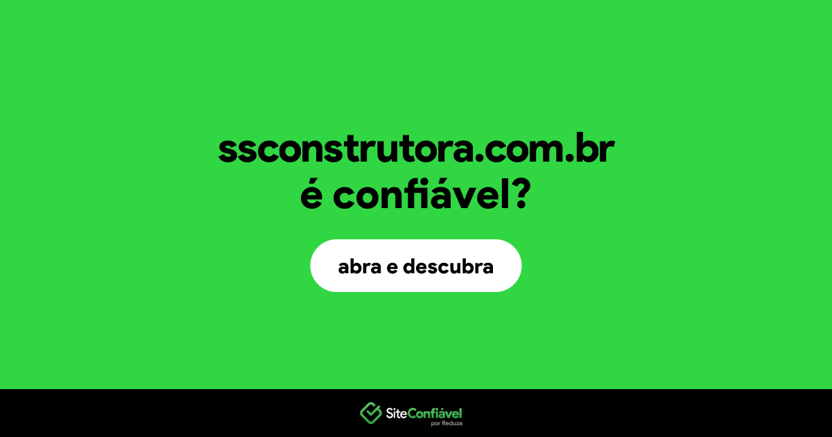 O site ssconstrutora.com.br é confiável?