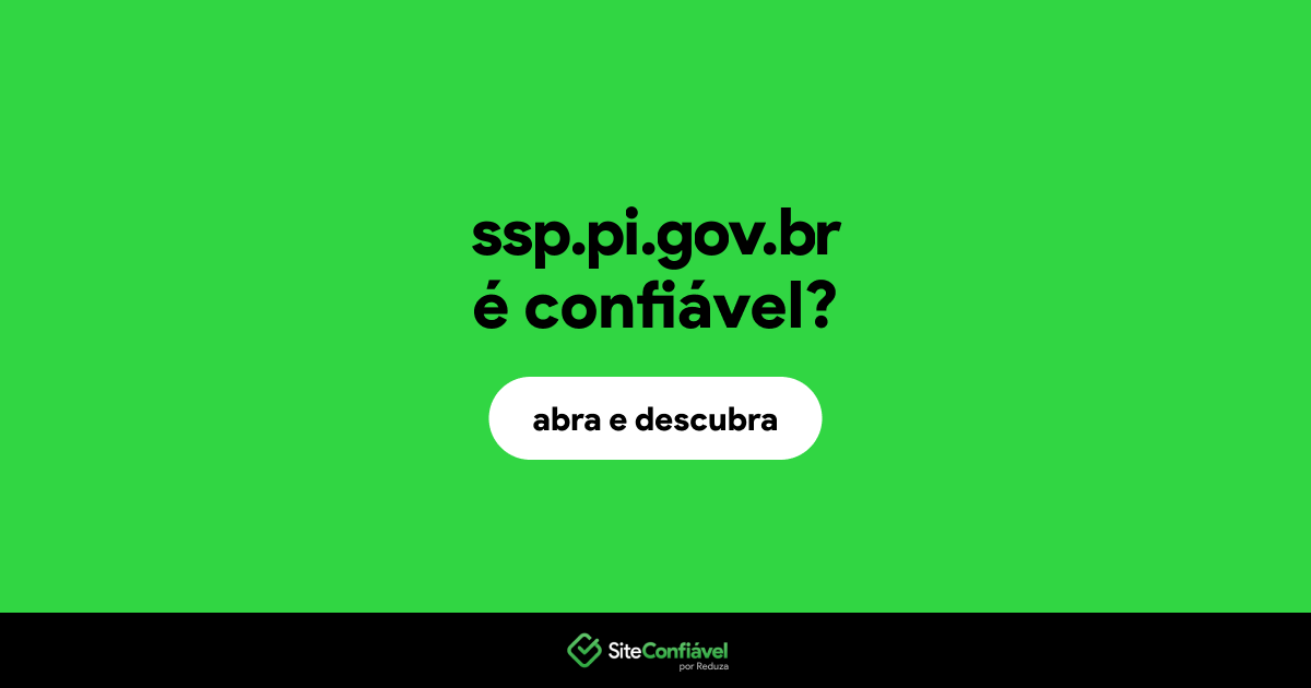 O site ssp.pi.gov.br é confiável?