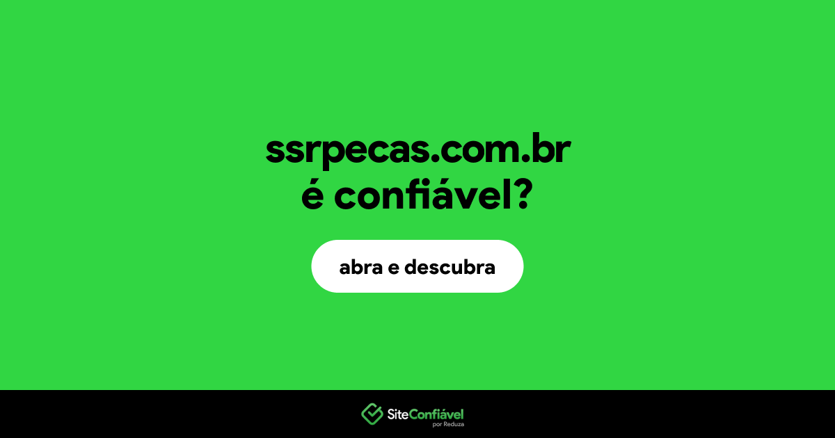 O site ssrpecas.com.br é confiável?