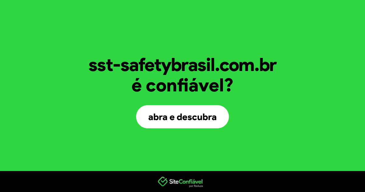 O site sst-safetybrasil.com.br é confiável?