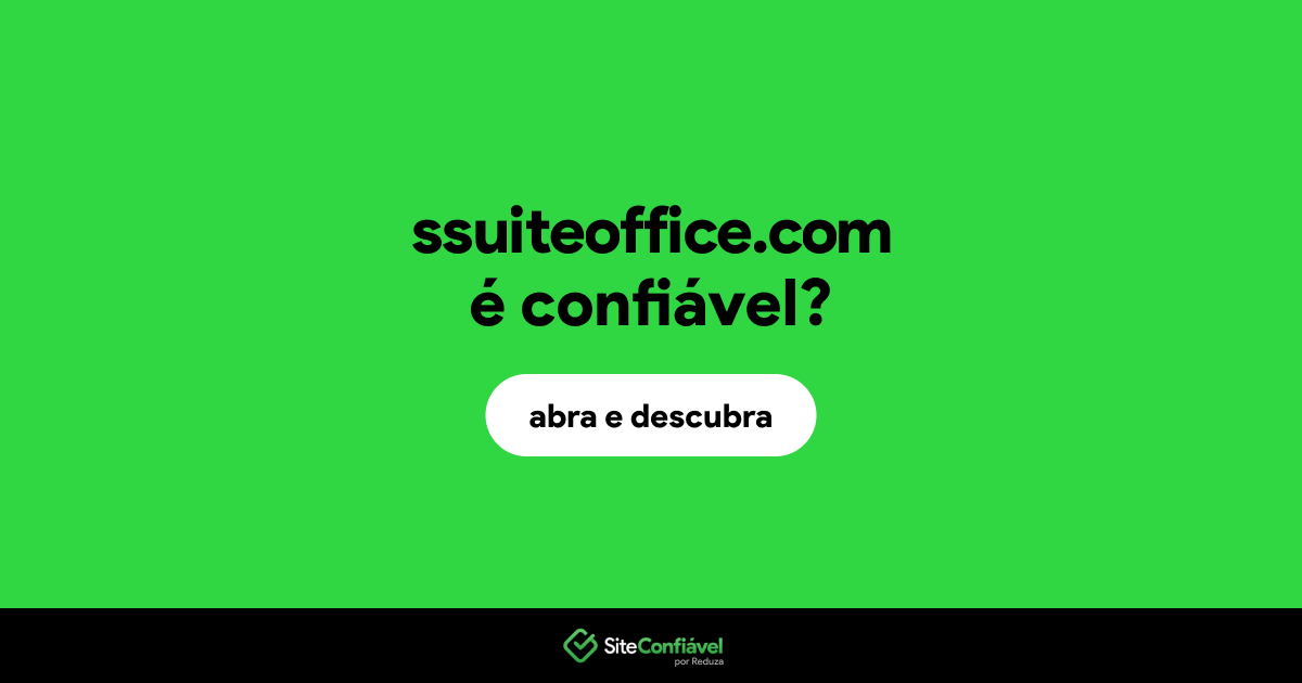 O site ssuiteoffice.com é confiável?