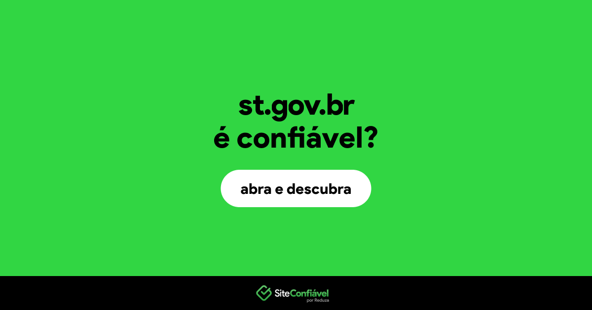 O site st.gov.br é confiável?