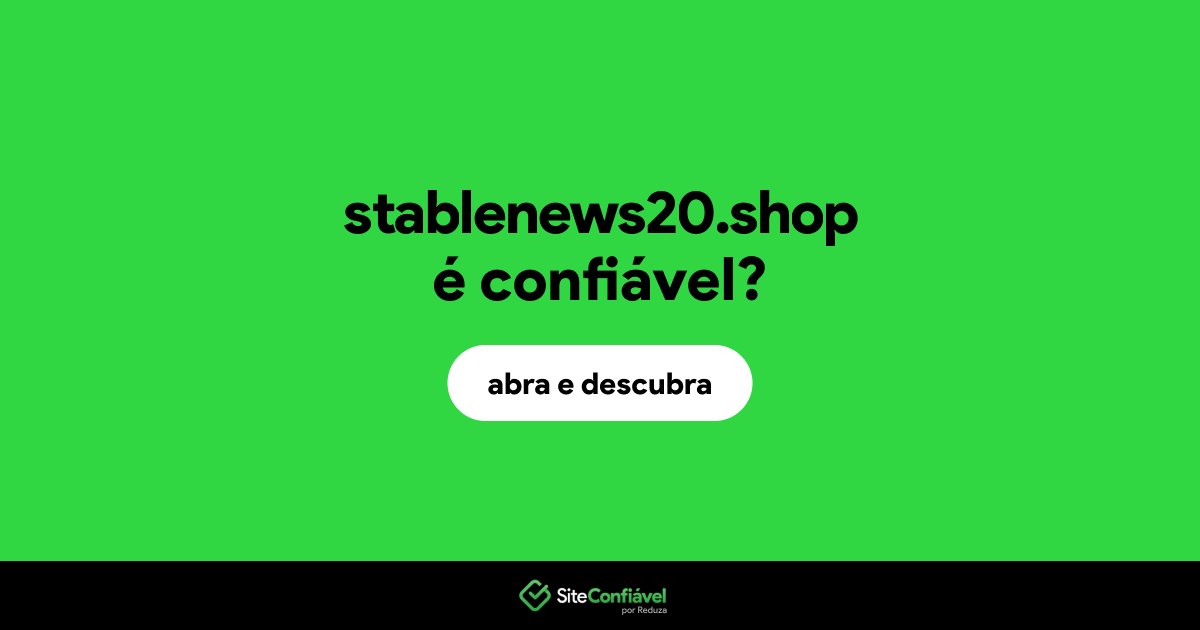 O site stablenews20.shop é confiável?