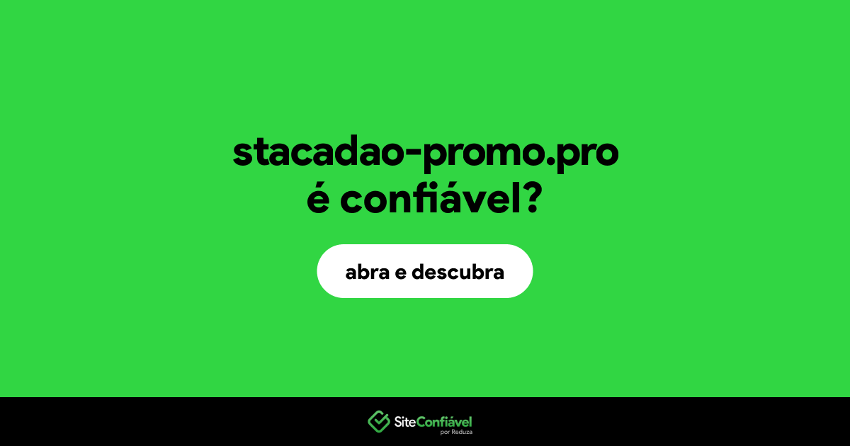 O site stacadao-promo.pro é confiável?