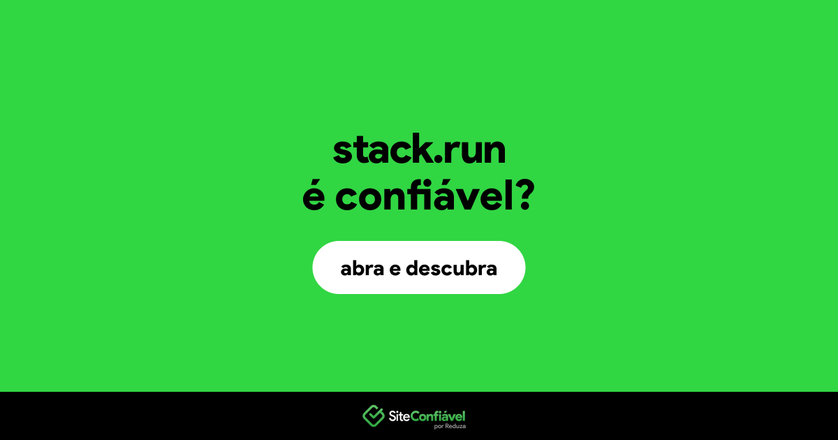 O site stack.run é confiável?