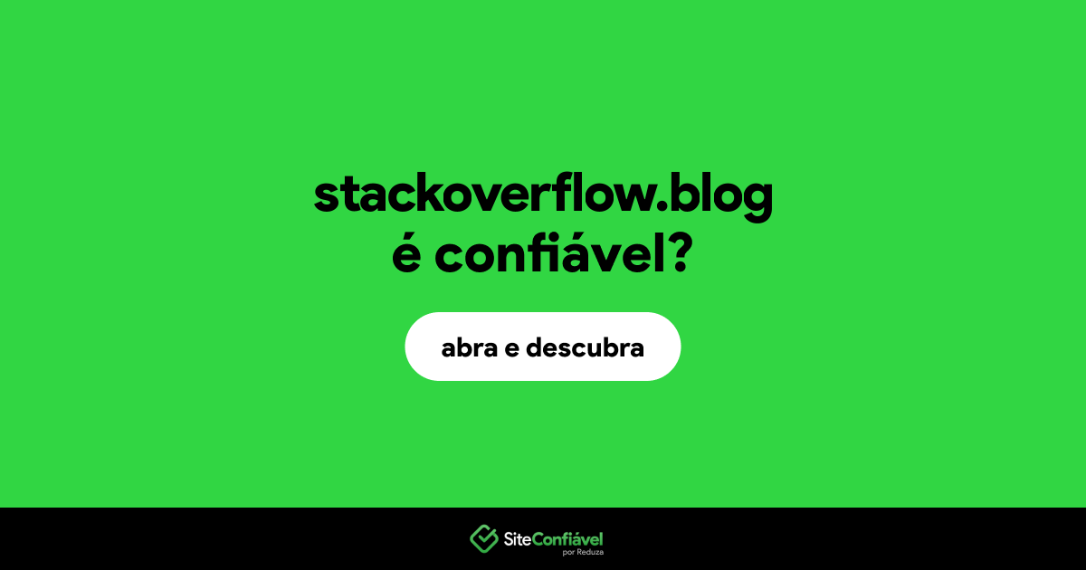 O site stackoverflow.blog é confiável?