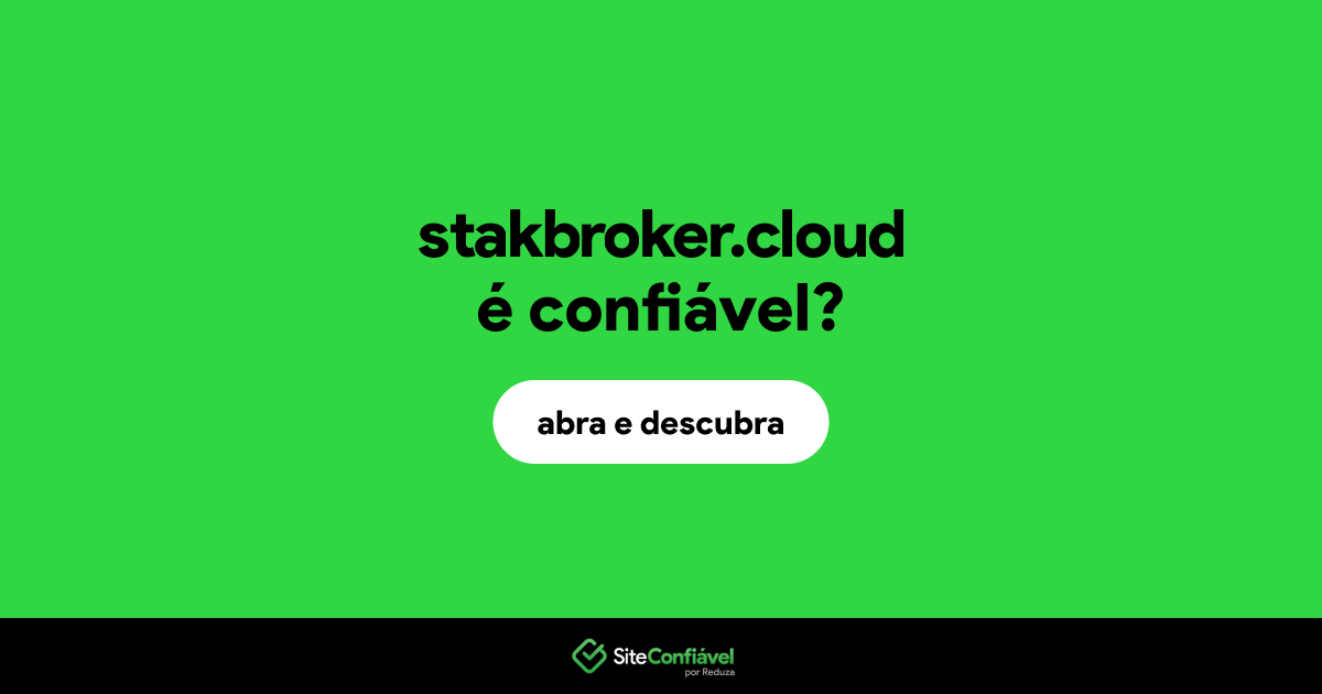 O site stakbroker.cloud é confiável?