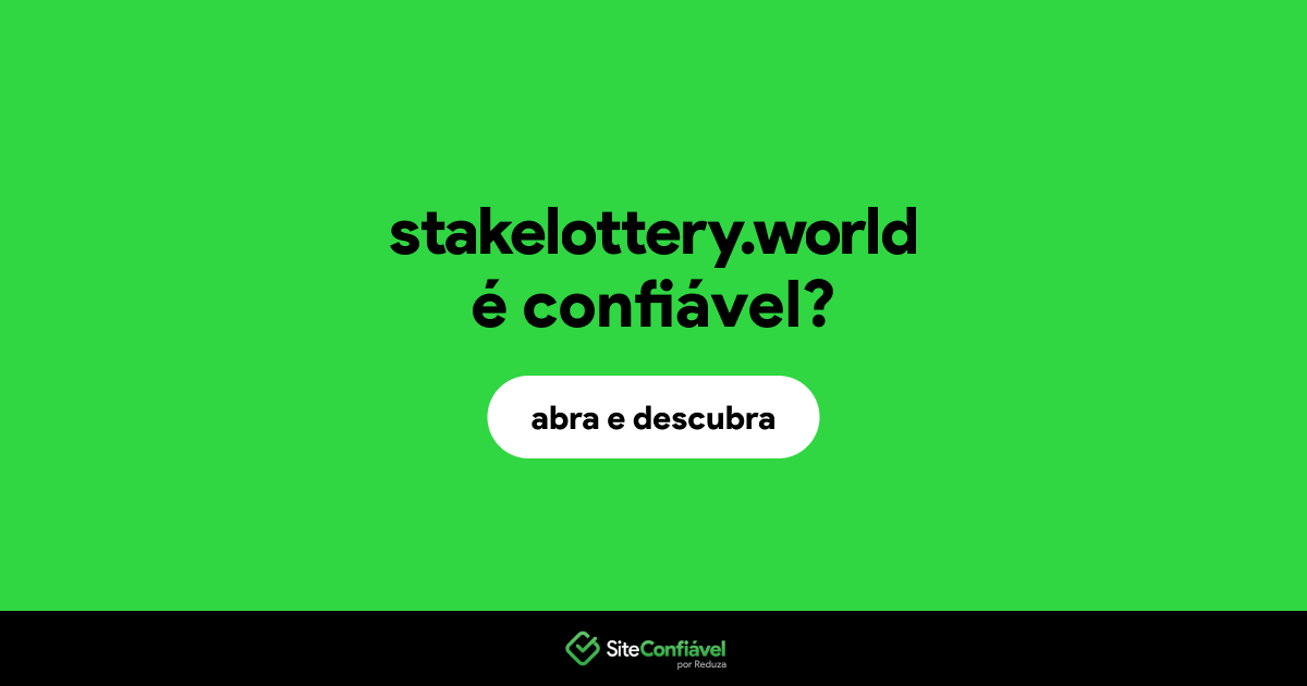 O site stakelottery.world é confiável?