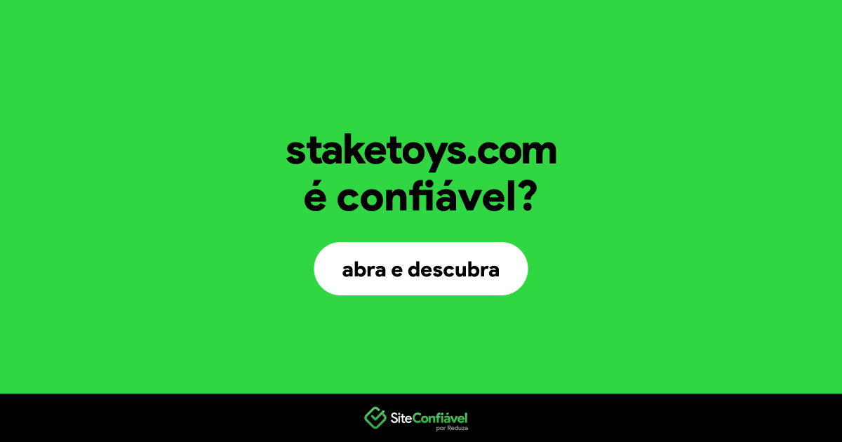 O site staketoys.com é confiável?