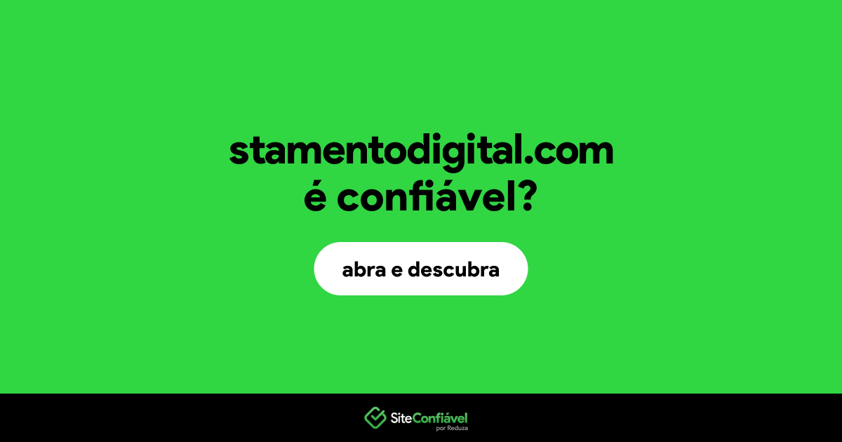 O site stamentodigital.com é confiável?