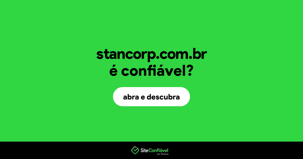 O site stancorp.com.br é confiável?