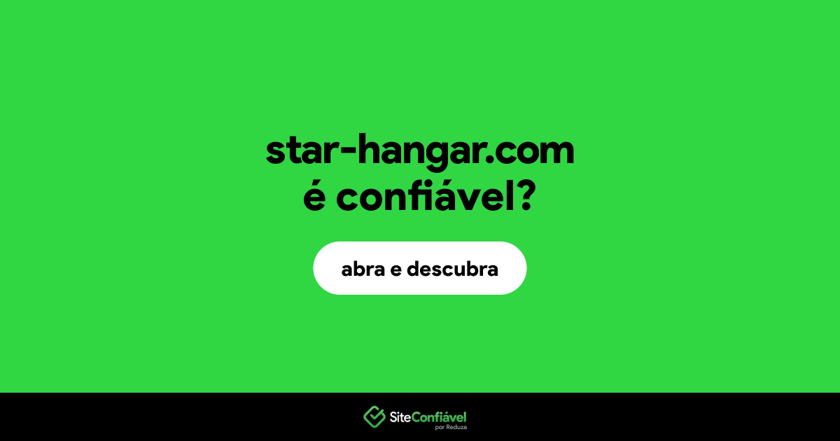 O site star-hangar.com é confiável?