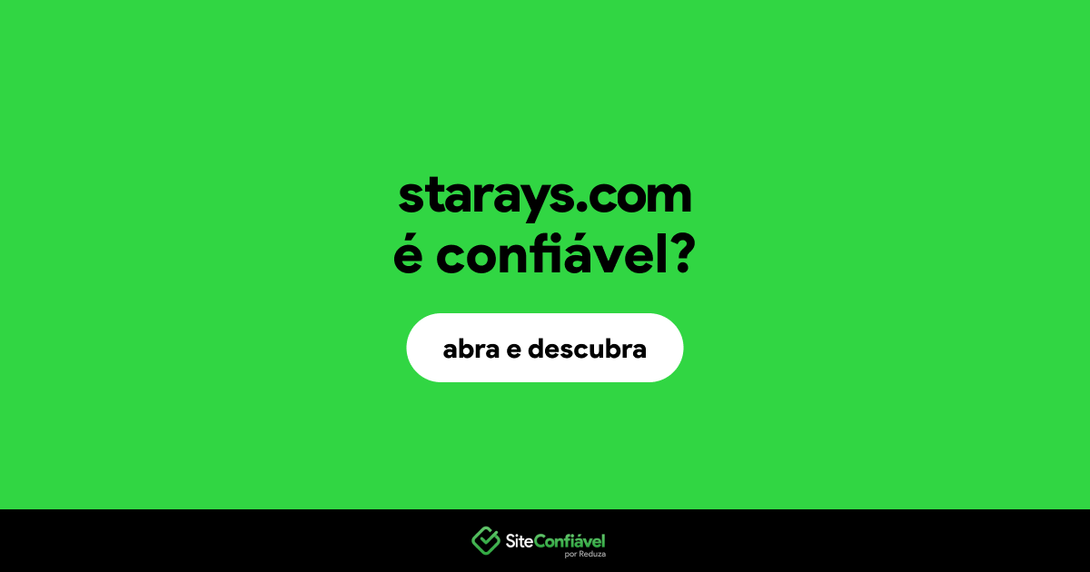 O site starays.com é confiável?