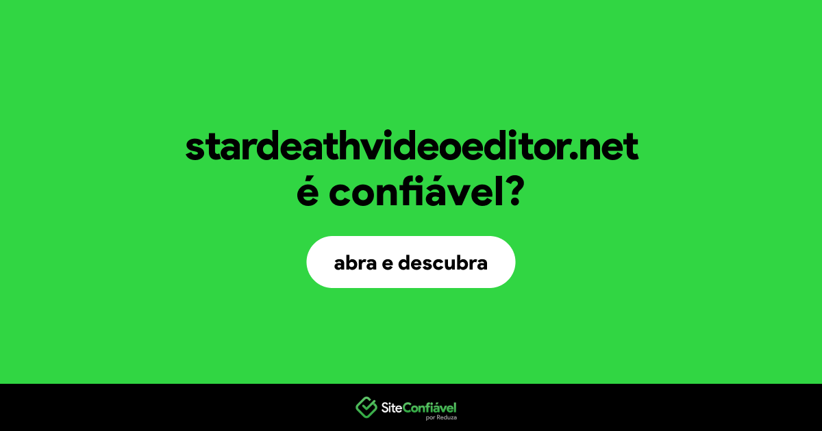 O site stardeathvideoeditor.net é confiável?