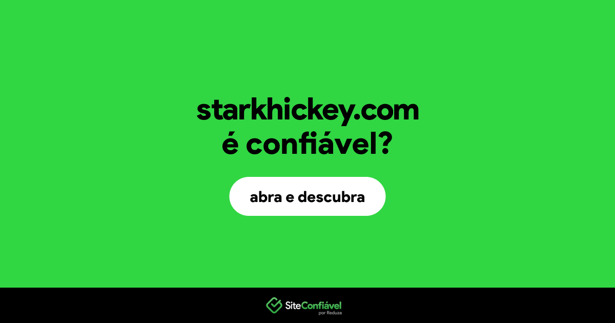 O site starkhickey.com é confiável?