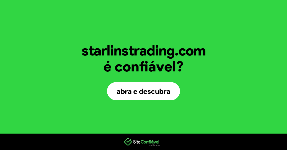 O site starlinstrading.com é confiável?