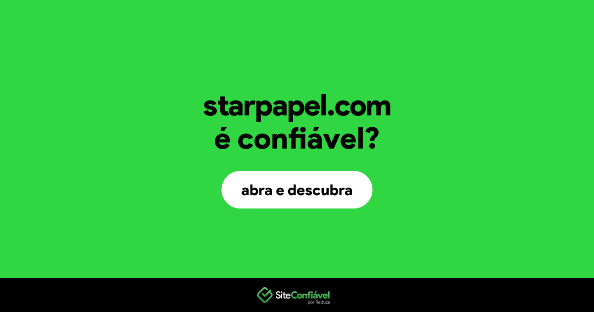 O site starpapel.com é confiável?