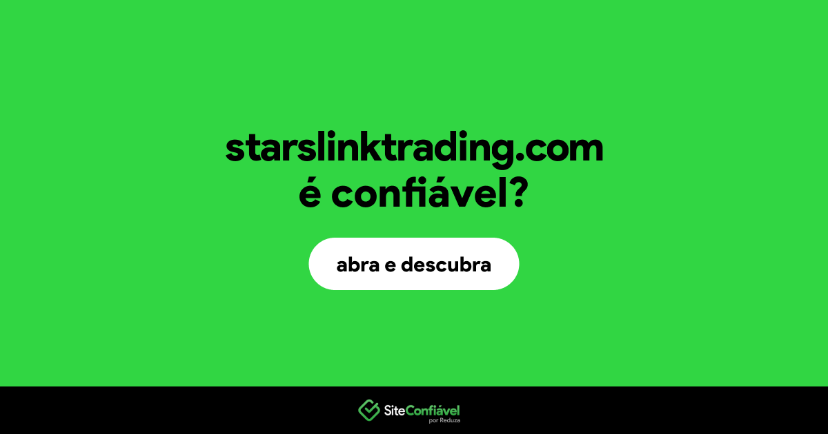 O site starslinktrading.com é confiável?