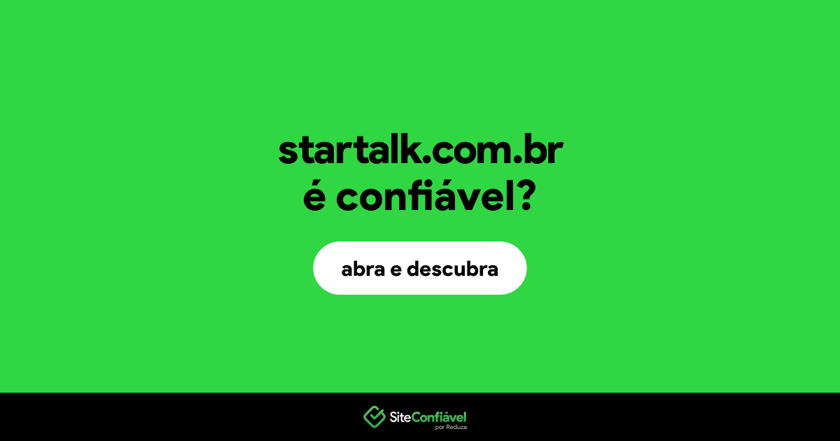 O site startalk.com.br é confiável?