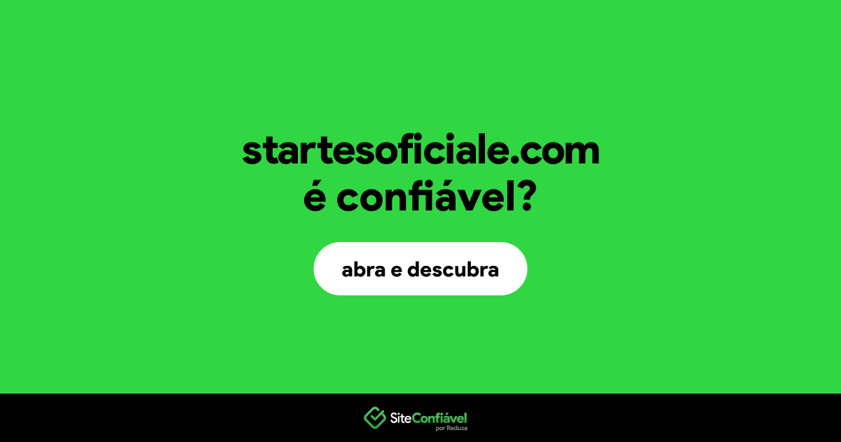O site startesoficiale.com é confiável?