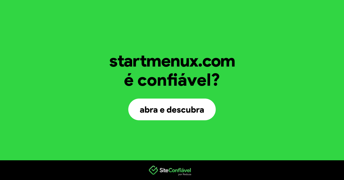 O site startmenux.com é confiável?