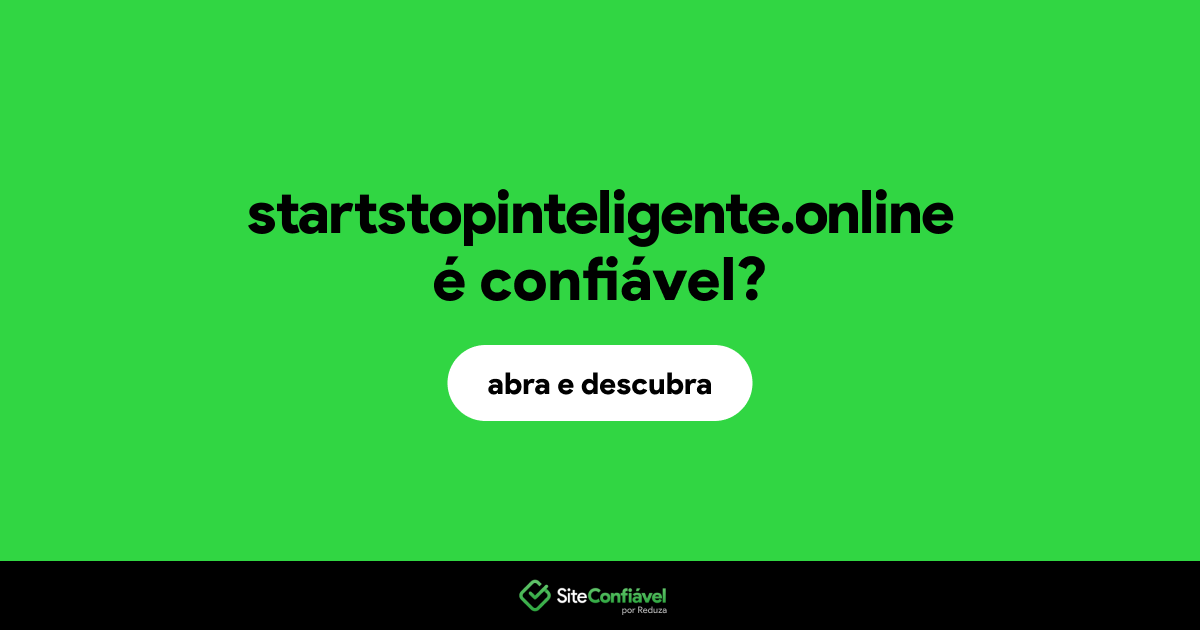 O site startstopinteligente.online é confiável?