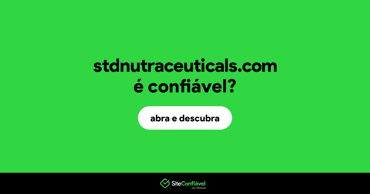 O site stdnutraceuticals.com é confiável?