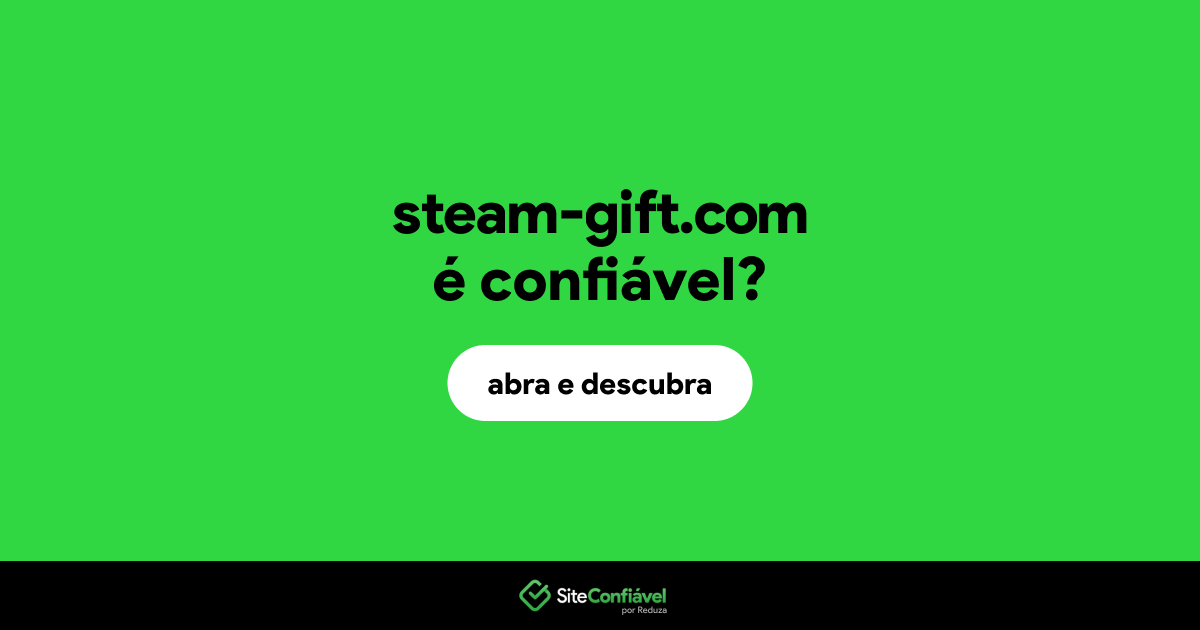 O site steam-gift.com é confiável?
