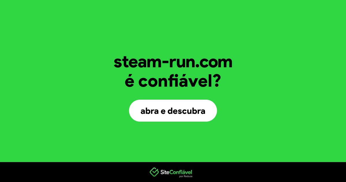 O site steam-run.com é confiável?