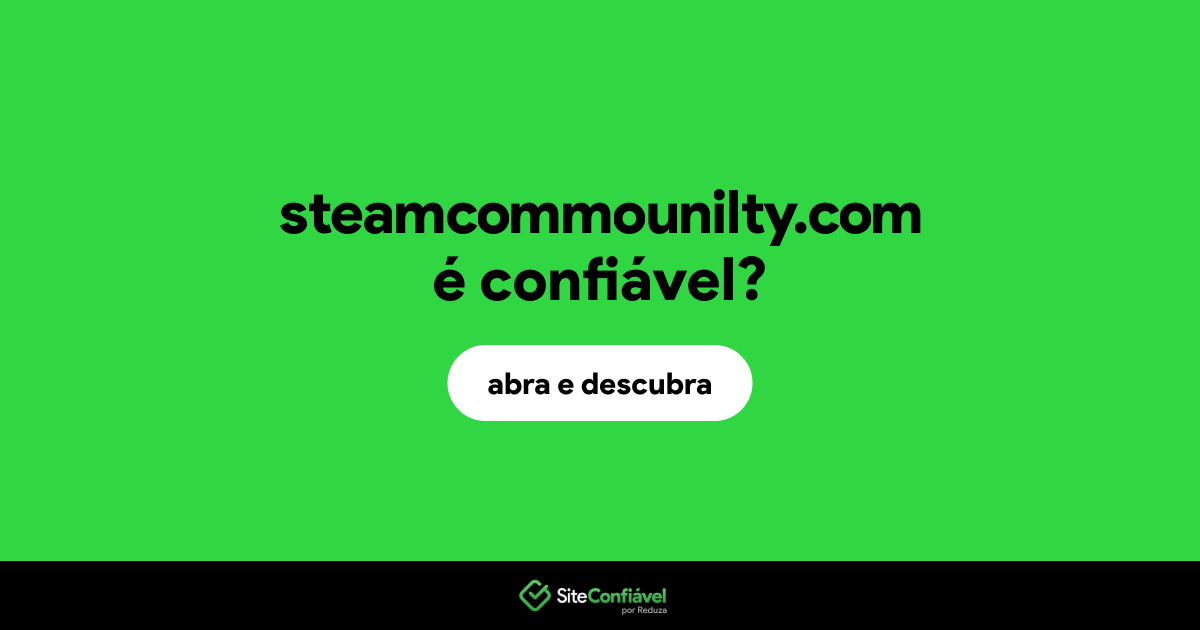 O site steamcommounilty.com é confiável?