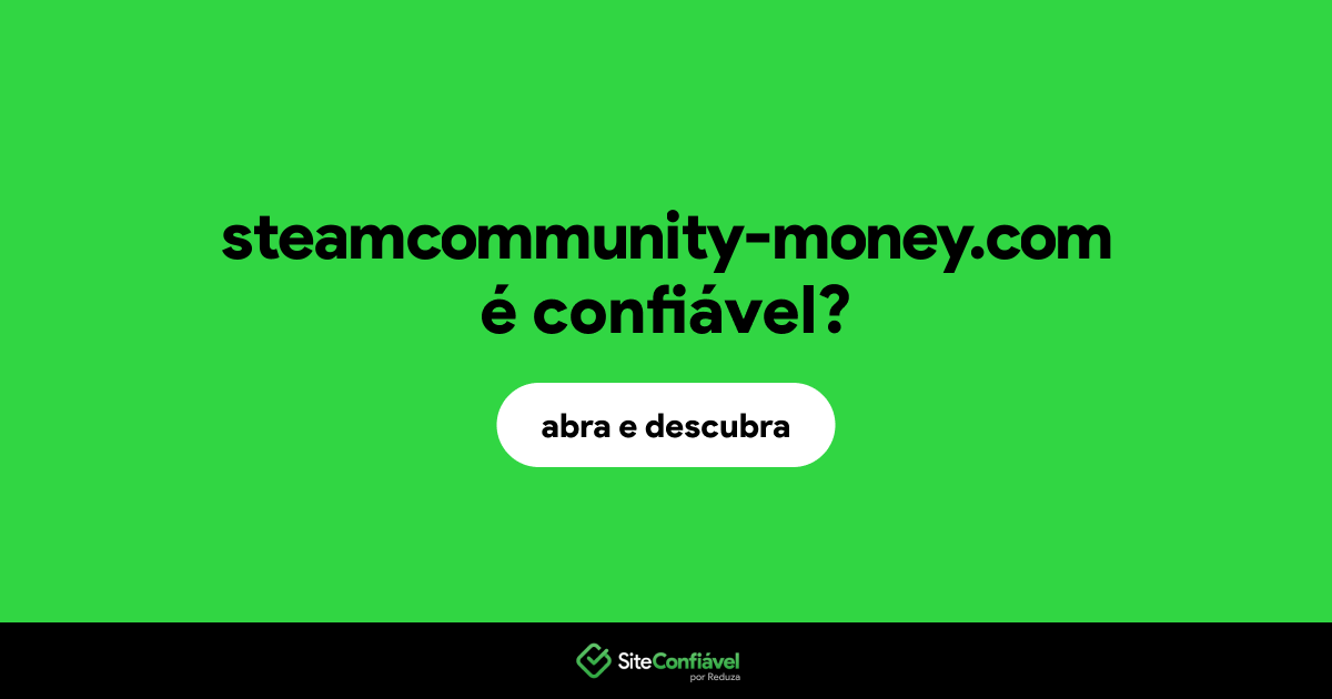 O site steamcommunity-money.com é confiável?