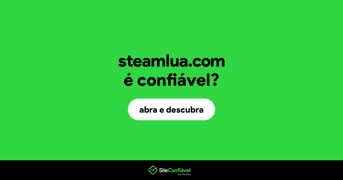 O site steamlua.com é confiável?